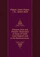 Glasgow, Past and Present: Illustrated in Dean of Guild Court Reports and in the Reminiscences ., Aliquis, James Pagan , J. B., Robert Reid 