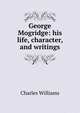 George Mogridge: his life, character, and writings, Charles Williams 