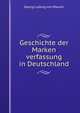 Geschichte der Marken verfassung in Deutschland, Georg Ludwig von Maurer 