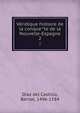 Veridique histoire de la conquete de la Nouvelle-Espagne. 2, Di?az del Castillo, Bernal, 1496-1584 