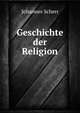 Geschichte der Religion, Johannes Scherr 