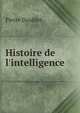 Histoire de l'intelligence, Pierre Doublet 