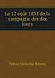 Le 12 aout 1831 de la campagne des dix jours, Petrus Gerardus Booms 