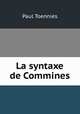 La syntaxe de Commines, Paul Toennies 