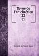 Revue de l'art chr?tien, Soci?t? de Saint-Jean 