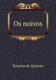 Os noivos, Teixeira de Queiroz 