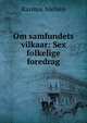 Om samfundets vilkaar: Sex folkelige foredrag, Rasmus Nielsen 
