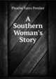 A Southern Woman's Story, Phoebe Yates Pember 