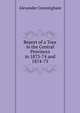 Report of a Tour in the Central Provinces in 1873-74 and 1874-75, Cunningham Alexander 