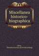 Miscellanea historico-biographica, Silva, Theodoro Jose? da. [from old catalog] 