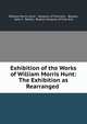 Exhibition of the Works of William Morris Hunt: The Exhibition as Rearranged ., William Morris Hunt , Museum of Fine Arts , Boston, John C . Dalton, Boston Museum of Fine Arts 