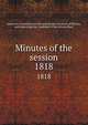 Minutes of the session. 1818, American Convention for Promoting the Abolition of Slavery, and Improving the Condition of the African Race 