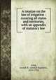 A treatise on the law of irrigation : covering all states and territories, with an appendix of statutory law, Long, Joseph R. (Joseph Ragland), 1870-1932 