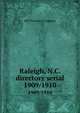 Raleigh, N.C. directory serial. 1909/1910, Hill Directory Company 