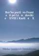 Bor?ba part?? vo Frant s ?i pri Li u doviki e XVIII i Karli e X., Nikolay Gavrilovich Chernyshevsky 