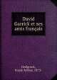 David Garrick et ses amis francais, Hedgcock, Frank Arthur, 1875- 
