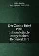 Der Zweite Brief Petri, in homiletisch-exegetischen Reden erklart, Witz-Oberlin, Karl Alphons, 1845-1918 