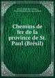 Chemins de fer de la province de St. Paul (Bresil), Jos? Ewbank da Camara , Brazil Minist?rio da Agricultura 