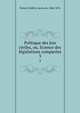 Politique des lois civiles, ou, Science des legislations comparees. 3, Portal, Fre?de?ric, baron de, 1804-1876 
