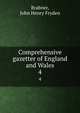 Comprehensive gazetter of England and Wales. 4, Brabner, John Henry Fryden 