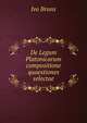 De Legum Platonicarum compositione quaestiones selectae, Ivo Bruns 
