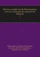 ?uvres comple?tes de Montesquieu, avec les variantes des premie?res e?ditions, Montesquieu, Charles de Secondat, baron de, 1689-1755,Laboulaye, Edouard, 1811-1883 ed 