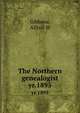 The Northern genealogist. yr.1895, Alfred W. Gibbons 