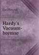 Hardy's Vacuum-bremse, Carl Belcsak 