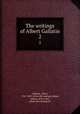 The writings of Albert Gallatin. 2, Gallatin, Albert, 1761-1849. [from old catalog],Adams, Henry, 1838-1918, [from old catalog] ed 