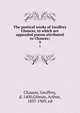 The poetical works of Geoffrey Chaucer, to which are appended poems attributed to Chaucer;. 3, Chaucer, Geoffrey, d. 1400,Gilman, Arthur, 1837-1909, ed 