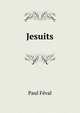 Jesuits, Feval Paul 