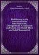 Einfuhrung in die neuchinesische Schriftsprache; Ubungsstucke. Gesammelt und bearb. von Hsueh Shen und Adolf Kammerich, Hs?eh, Sh?n,Kammerich, Adolf 
