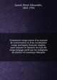 Grammaire ronga suivie d'un manuel de conversation et d'un vocabulaire ronga-portugais-fran?ais-anglais, pour exposer et illustrer les Lois du ronga langage parl? par les indig?nes du district ce Louren?o-Marqu?s, Junod, Henri Alexandre, 1863-1934 