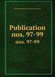 Publication.. nos. 97-99, Western Reserve Historical Society 