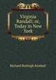 Virginia Randall; or, Today in New York, Richard Burleigh Kimball 