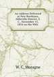 An Address Delivered at New Bordeaux, Abbeville District, S.C., November 15, 1854 on the 90th ., W. C. Moragne 