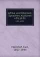 Afrika und bersee. Sprachen, Kulturen Band 1 Heft 1, Meinhof, Carl, 1857-1944 