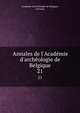 Annales de l'Acad?mie d'arch?ologie de Belgique, Acad?mie d'arch?ologie de Belgique, Antwerp 