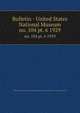 Bulletin - United States National Museum. no. 104 pt. 6 1929, United States National Museum,Smithsonian Institution,United States. Dept. of the Interior 