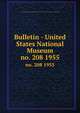 Bulletin - United States National Museum. no. 208 1955, United States National Museum,Smithsonian Institution,United States. Dept. of the Interior 