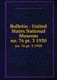 Bulletin - United States National Museum. no. 76 pt. 3 1930, United States National Museum,Smithsonian Institution,United States. Dept. of the Interior 
