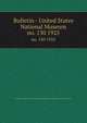 Bulletin - United States National Museum. no. 130 1925, United States National Museum,Smithsonian Institution,United States. Dept. of the Interior 