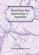 Doutrina dos Apostolos 2 - Apostila, Sostenes Mendes Xavier 