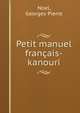 Petit manuel francais-kanouri, Noel, Georges Pierre 