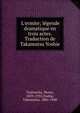 L'ermite; l?gende dramatique en trois actes. Traduction de Takamatsu Yoshie, Tsubouchi, Shoyo, 1859-1935,Yoshie, Takamatsu, 1885-1940 