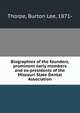 Biographies of the founders, prominent early members and ex-presidents of the Missouri State Dental Association, Thorpe, Burton Lee, 1871- 