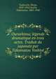 Ourashima; legende dramatique en trois actes. Traduit du japonais par Takamatou Yoshiye, Tsubouchi, Shoyo, 1859-1935,Yoshie, Takamatsu, 1885-1940 