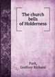 The church bells of Holderness, Park, Godfrey Richard 