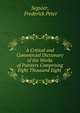 A Critical and Commercial Dictionary of the Works of Painters Comprising Eight Thousand Eight ., Seguier, Frederick Peter 