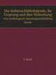 Die Siebenschlferlegende, ihr Ursprung und ihre Verbreitung. eine mythologisch-literaturgeschichtliche Studie, J. Koch 